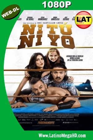 Ni Tú Ni Yo (2018) Latino HD WEB-DL 1080P ()